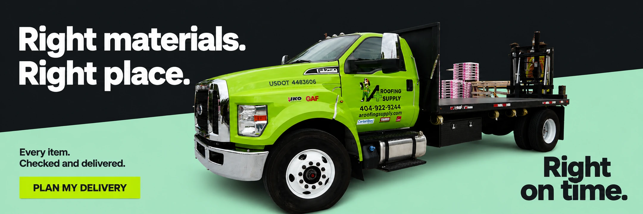 Right materials. Right place. Right on time. Every item. Checked and delivered. Plan my delivery.